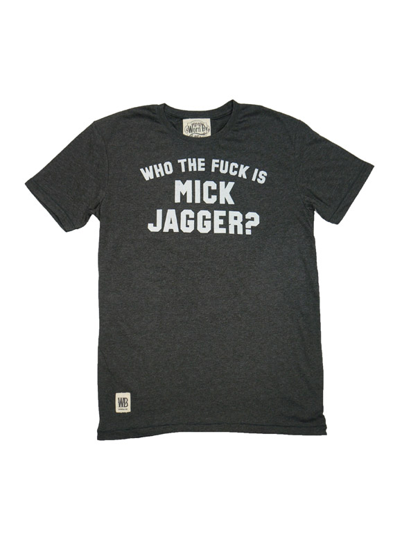 Worn By【Who The Fuck T-Shirt -Mick Jagger-】(14B-1-RH-03wb)